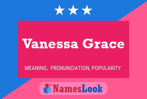 Pôster do nome Vanessa Grace