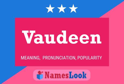 Pôster do nome Vaudeen