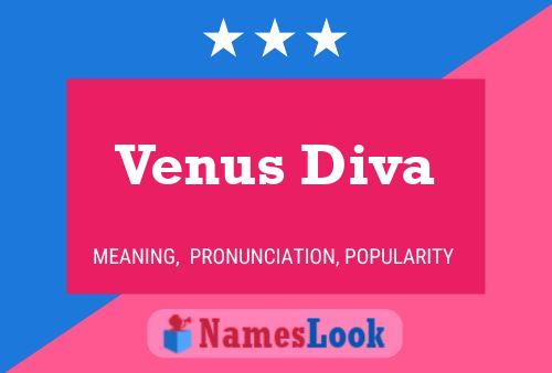 Pôster do nome Venus Diva