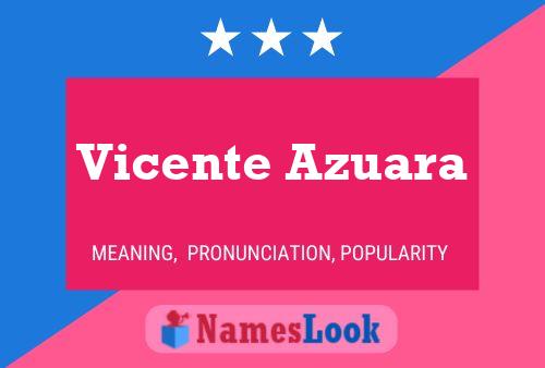 Pôster do nome Vicente Azuara