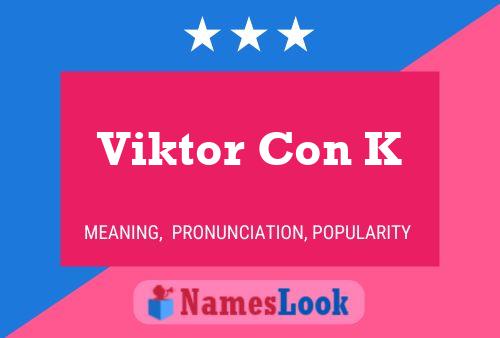 Pôster do nome Viktor Con K