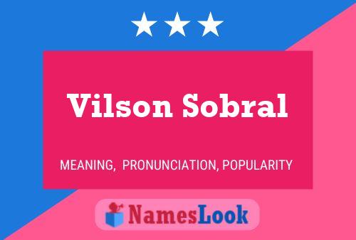 Pôster do nome Vilson Sobral