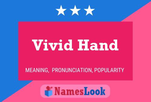 Pôster do nome Vivid Hand