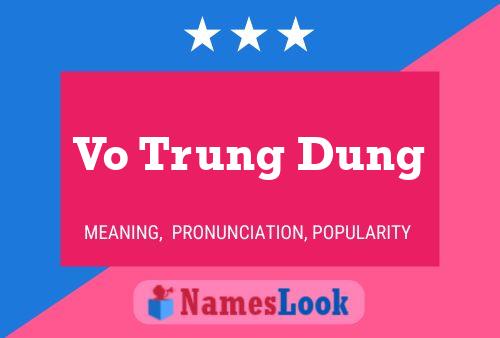 Pôster do nome Vo Trung Dung