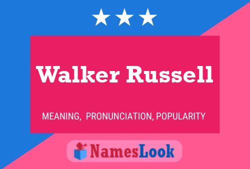 Pôster do nome Walker Russell