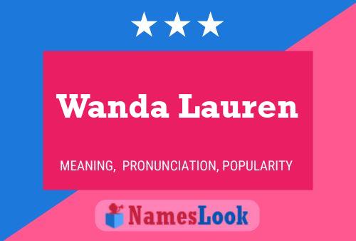 Pôster do nome Wanda Lauren