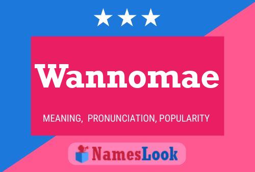 Pôster do nome Wannomae