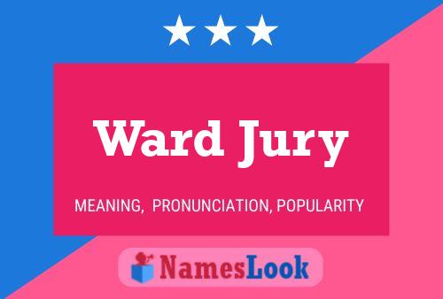 Pôster do nome Ward Jury