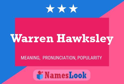 Pôster do nome Warren Hawksley