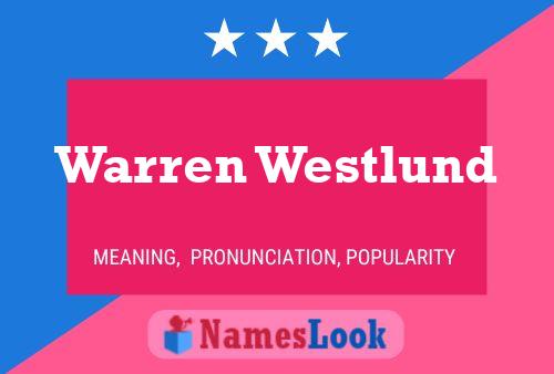 Pôster do nome Warren Westlund