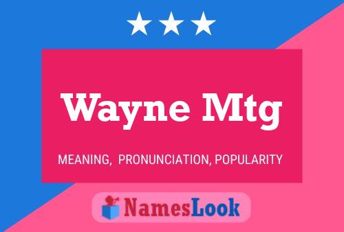 Pôster do nome Wayne Mtg