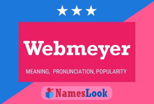 Pôster do nome Webmeyer