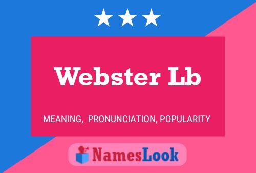 Pôster do nome Webster Lb