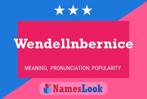 Pôster do nome Wendellnbernice