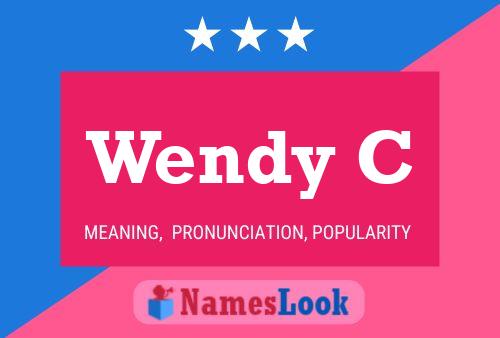 Pôster do nome Wendy C