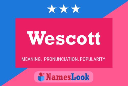 Pôster do nome Wescott