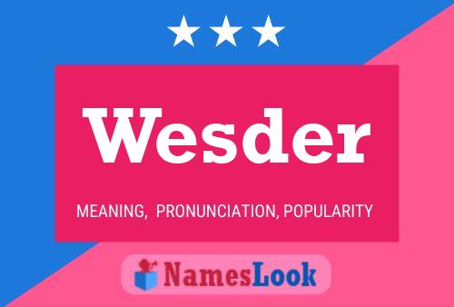 Pôster do nome Wesder