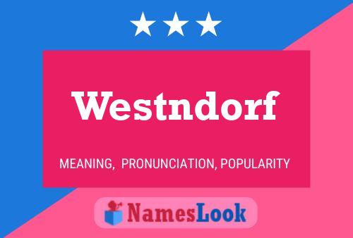 Pôster do nome Westndorf