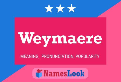 Pôster do nome Weymaere