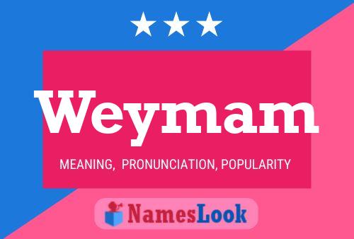 Pôster do nome Weymam