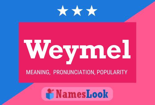 Pôster do nome Weymel