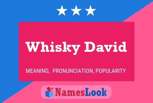 Pôster do nome Whisky David