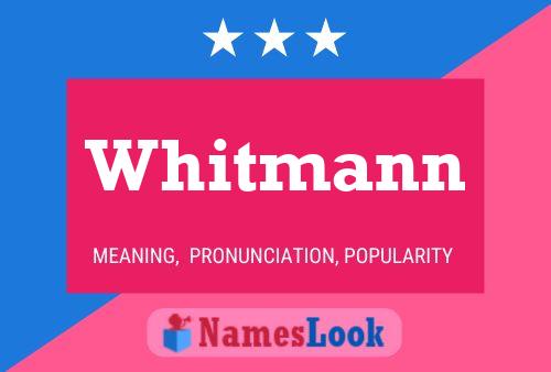 Pôster do nome Whitmann