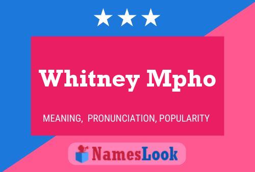 Pôster do nome Whitney Mpho