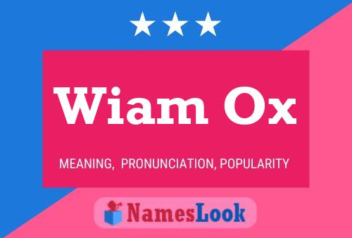 Pôster do nome Wiam Ox