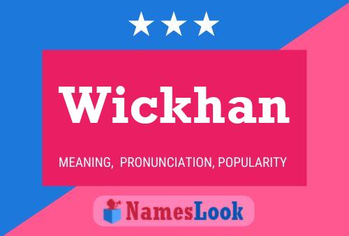 Pôster do nome Wickhan