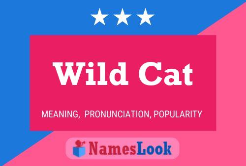 Pôster do nome Wild Cat