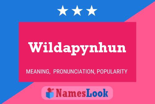 Pôster do nome Wildapynhun