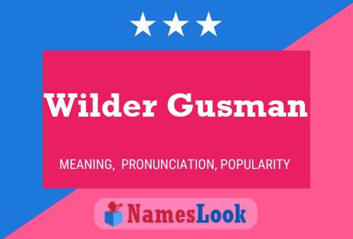 Pôster do nome Wilder Gusman