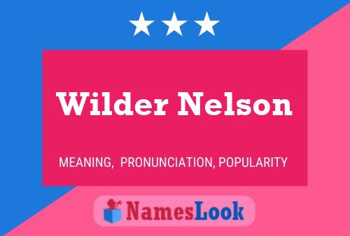 Pôster do nome Wilder Nelson