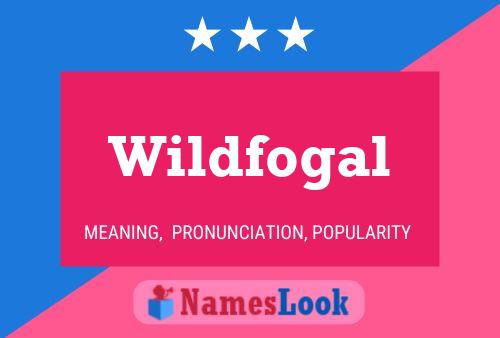 Pôster do nome Wildfogal