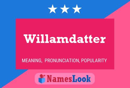 Pôster do nome Willamdatter