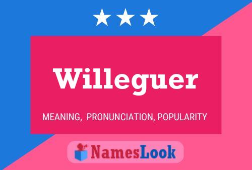 Pôster do nome Willeguer