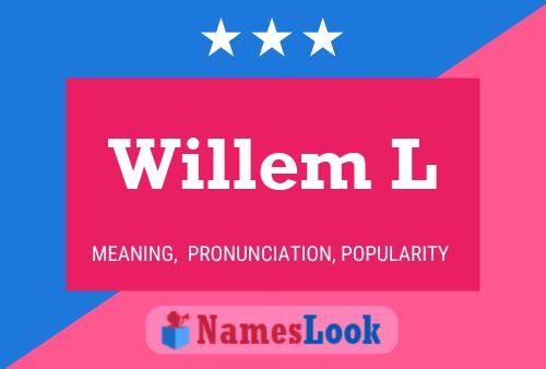 Pôster do nome Willem L