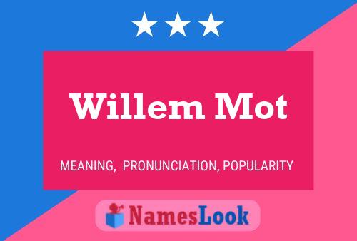 Pôster do nome Willem Mot