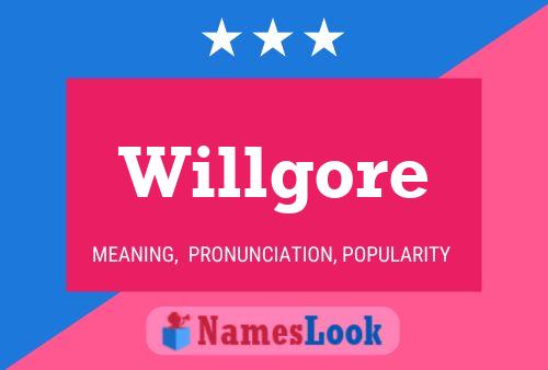 Pôster do nome Willgore