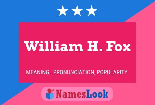 Pôster do nome William H. Fox