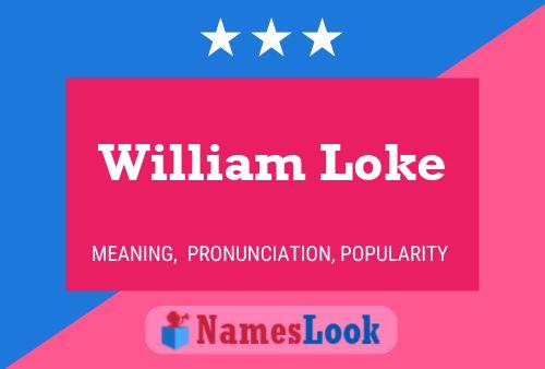 Pôster do nome William Loke