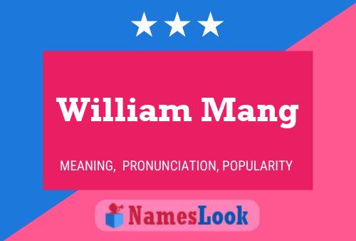 Pôster do nome William Mang