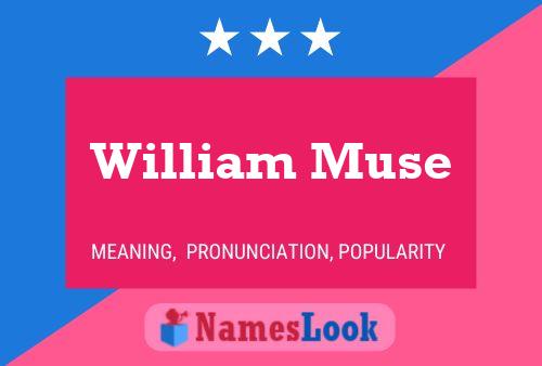 Pôster do nome William Muse