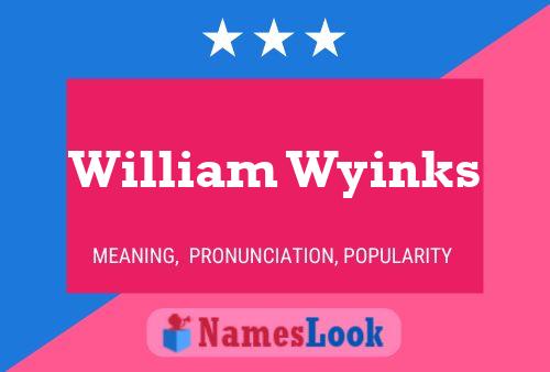 Pôster do nome William Wyinks