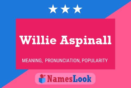 Pôster do nome Willie Aspinall