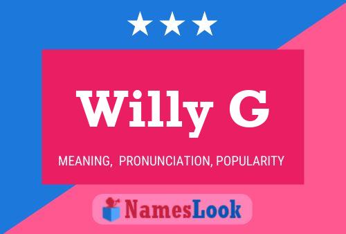 Pôster do nome Willy G