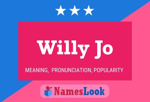 Pôster do nome Willy Jo