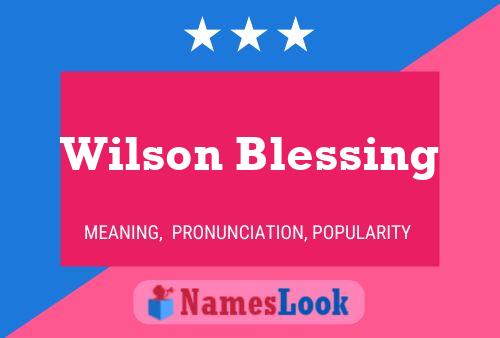 Pôster do nome Wilson Blessing