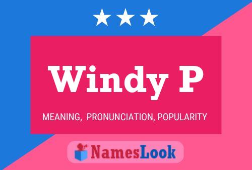 Pôster do nome Windy P